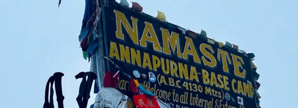 signboard of Annapurna Base Camp at the endpoint